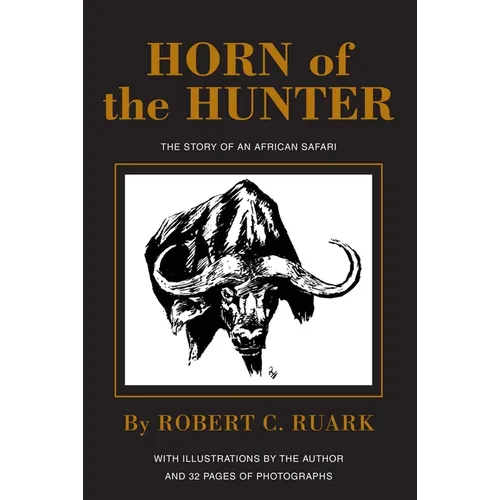 Horn of the Hunter: The Story of an African Safari