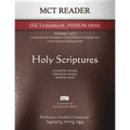MCT Reader Old Testament Podium Print, Mickelson Clarified: -Volume 1 of 2- A more precise translation of the Hebrew and Aramaic text in the Literary