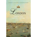 London: A Social and Cultural History, 1550-1750