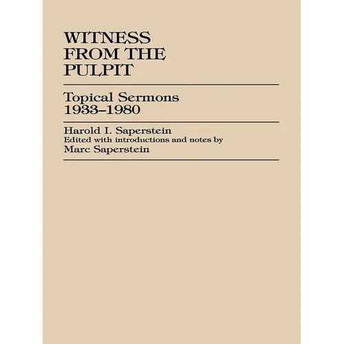 Witness from the Pulpit: Topical Sermons, 1933-1980