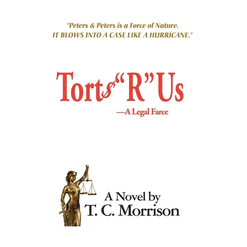 Torts "R" Us - A Legal Farce