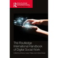 The Routledge International Handbook of Digital Social Work