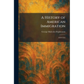 A History of American Immigration: 1820-1924