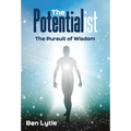 The Potentialist: The Pursuit of Wisdom
