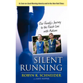 Silent Running: Our Family's Journey to the Finish Line with Autism