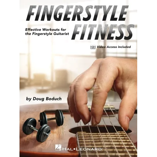 Fingerstyle Fitness - Effective Workouts for the Fingerstyle Guitarist (Book/Online Media)