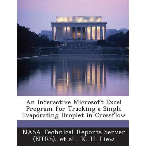An Interactive Microsoft Excel Program for Tracking a Single Evaporating Droplet in Crossflow