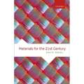 Materials for the 21st Century