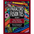 Paracord Fusion Ties: Straps, Slip Knots, Falls, Bars & Bundles