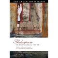 Shakespeare in the Global South: Stories of Oceans Crossed in Contemporary Adaptation