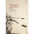 Nothingness and Desire