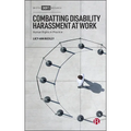 Combatting Disability Harassment at Work: Human Rights in Practice