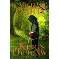 The King's Outlaw