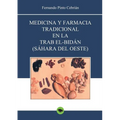 Medicina y farmacia tradicional en la Trab el-Bidán (Sáhara del Oeste)