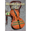 Mendelssohn & Co.: A Fictive Memoir