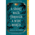 A Short Walk Through a Wide World