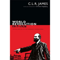 World Revolution, 1917-1936: The Rise and Fall of the Communist International