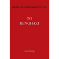 Australia in the War of 1939-1945 Vol. I: To Bengazi