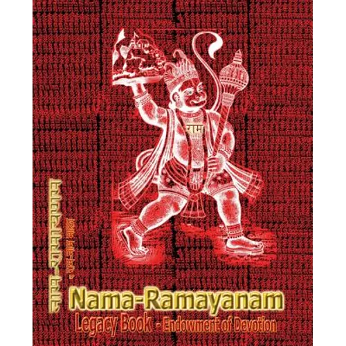 Nama-Ramayanam Legacy Book - Endowment of Devotion: Embellish it with your Rama Namas & present it to someone you love