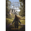 Beautiful Beginning