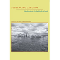 Sentencing Canudos: Subalternity in the Backlands of Brazil