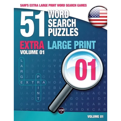 Sam's Extra Large Print Word Search Games - 51 Word Search Puzzles, Volume 1: Brain-stimulating puzzle activities for many hours of entertainment