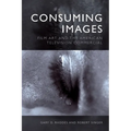 Consuming Images: Film Art and the American Television Commercial