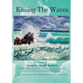 Kissing the Waves