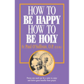 How to Be Happy - How to Be Holy