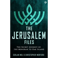 The Jerusalem Files: The Secret Journey of the Menorah to Oak Island