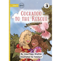 Cockatoo to the Rescue - Our Yarning