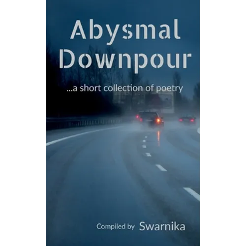 Abysmal Downpour: A Collection Of Limericks
