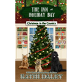 The Inn at Holiday Bay: Christmas in the Country
