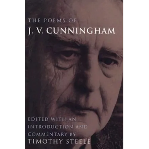 The Poems of J. V. Cunningham