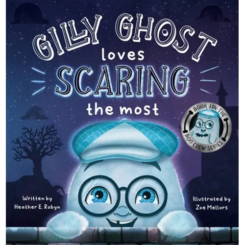Gilly Ghost Loves Scaring the Most