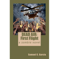 Dead Air: First Flight