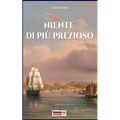 Niente di piu' prezioso