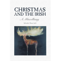 Christmas and the Irish: A Miscellany