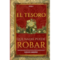 El Tesoro Que Nadie Puede Robar