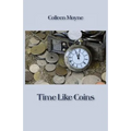 Time Like Coins