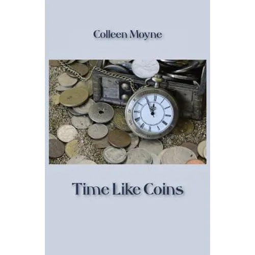 Time Like Coins
