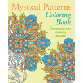 Mystical Patterns Coloring Book: Create Your Own Stunning Designs