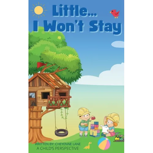 Little... I Won't Stay