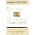 Gilda's Disease: Personal Experiences and Authoritative Medical Advice on Ovarian Cancer