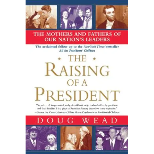 The Raising of a President