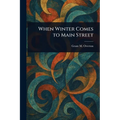 When Winter Comes to Main Street