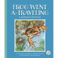 Frog Went A-Traveling: A Russian Folktale