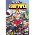 Rowdy Roddy Piper: The Kilted Avenger