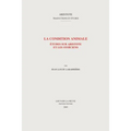 La Condition Animale: Etudes Sur Aristote Et Les Stoiciens