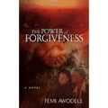 The Power of Forgiveness
